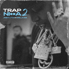 Trap Nigga 2