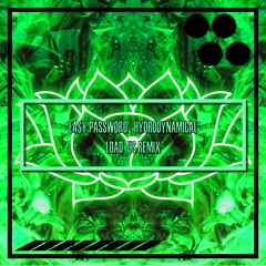Easy Password - Hydrodynamical (Load_Us Remix)