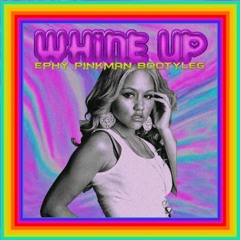 Kat Deluna - Whine Up (Ephy Pinkman Bootleg)
