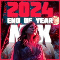 2024 - End Of Year Mix