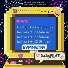 BabyMINT - Hellokittybalahcurri Symmetry Hardflip