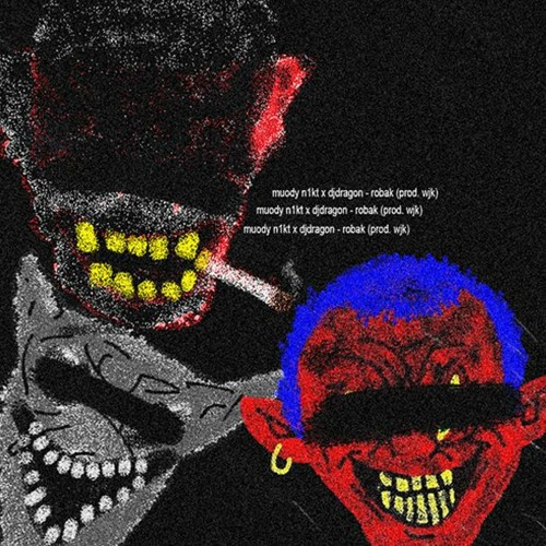muody n1kt x djdragon2000 - robak prod. wjk