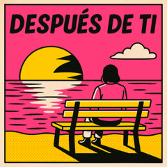 Después de ti