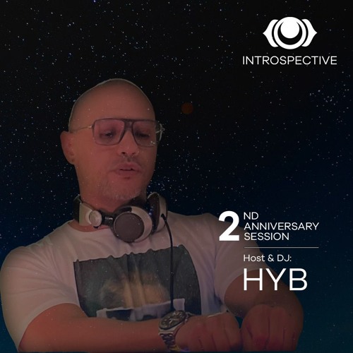 INTROSPECTIVE Episode 033 - HYB (2nd ANNIVERSARY)