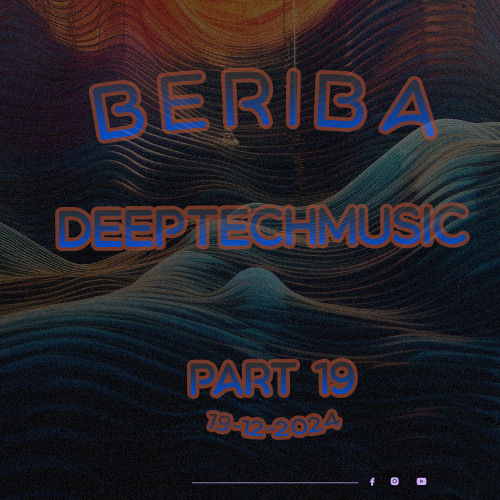 DeepTechMusic by Beriba part #019