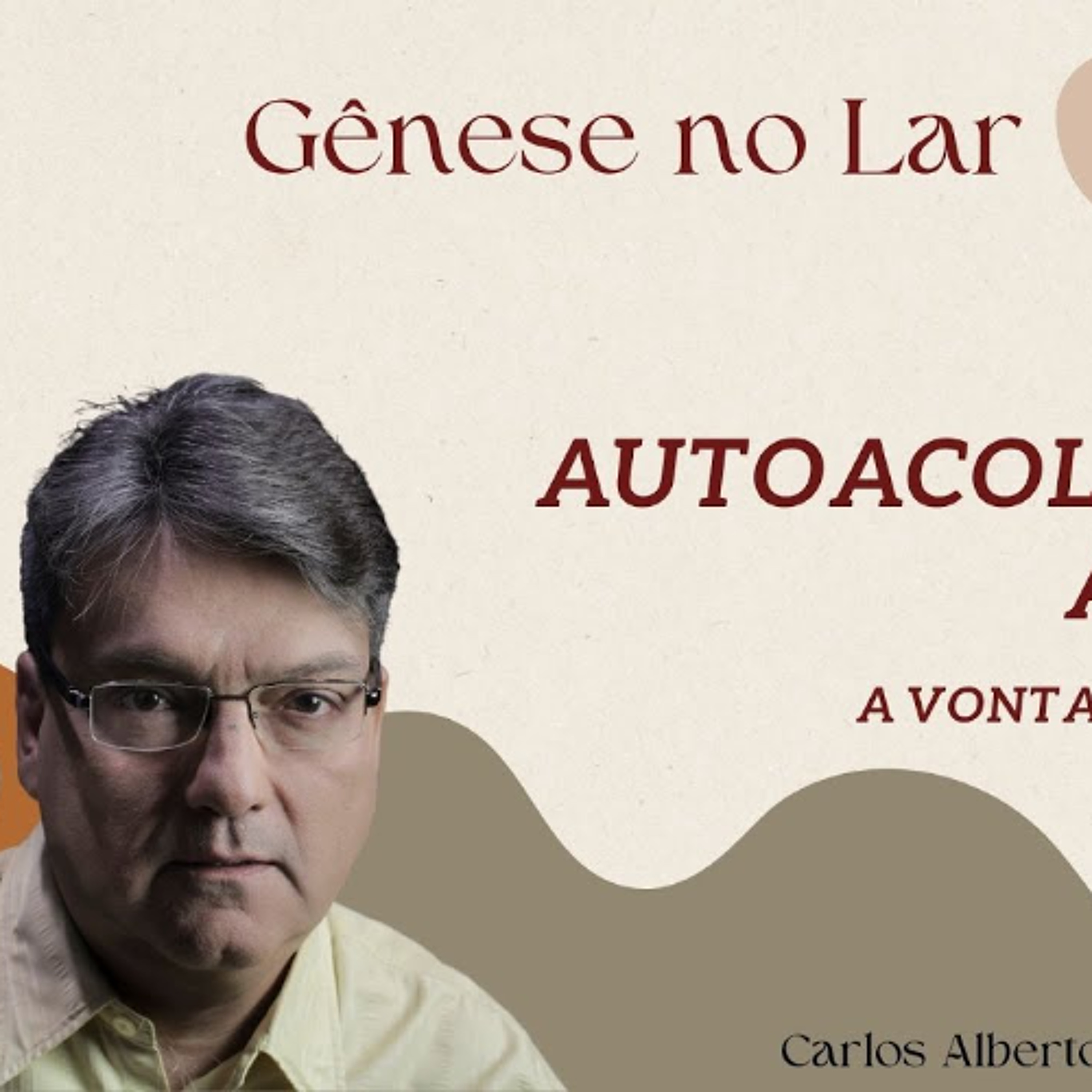 AUTOACOLHIMENTO AFETUOSO - A VONTADE DE DEUS -  GNL #1367 episode artwork