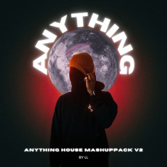 Anything House Mashuppack V2 [FREE DOWNLOAD]