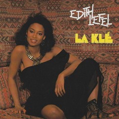 Edith Lefel - Etiw Doudou (JOSH FB / Discothèque Tropicale Edit)