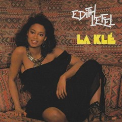 Edith Lefel - Etiw Doudou (JOSH FB / Discothèque Tropicale Edit)
