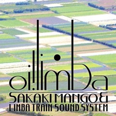 Sakaki Mango&Limba Train Sound System/茶碗蒸しのクンビア( MASTERFEEL CUMBIACID EDIT)