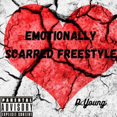 Emotionally Scarred Freestyle