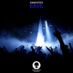 Narcotex - Rave (Original Mix) [Cut Version]