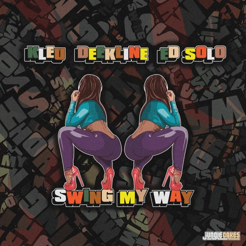 Kleu, Deekline, Ed Solo - Swing My Way (Original Mix)