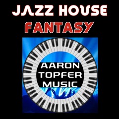 Jazz House Fantasy