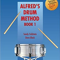 (Download❤️eBook)✔️ Alfred's Drum Method, Bk 1: The Most Comprehensive Beginning Snare Drum Method E