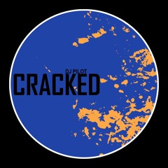 DJ Pilot - Cracked (Original Mix) [DSR Digital]