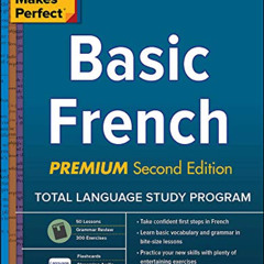 [Read] PDF 📋 Practice Makes Perfect: Basic French, Premium Second Edition by  Eliane