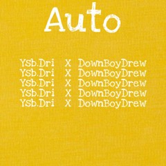 Auto ft DownBoyDrew