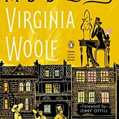 READ PDF 💚 Mrs. Dalloway: (Penguin Classics Deluxe Edition) by  Virginia Woolf,Stell