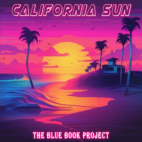 California Sun (Slowed + Reverb)