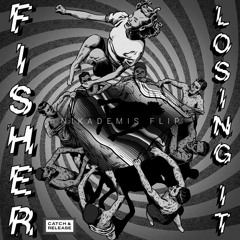 Fisher - Losing It (Nikademis Flip)