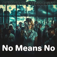 No Means No