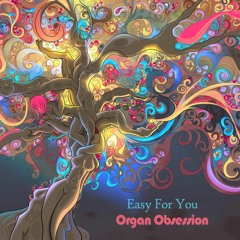 Easy For You | Organ Party