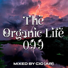 The Organic Life 099