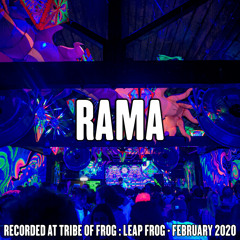 Rama - Recorded at Tribe of Frog Leap Frog February 2020