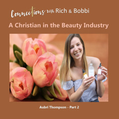 I think the beauty industry is rooted in a lie which we Christians know isn't true - Aubri Thompson, 2