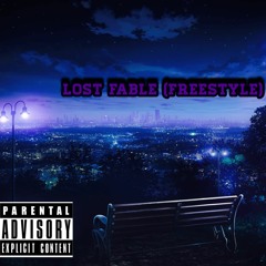 X - Lost Fable (freestyle)