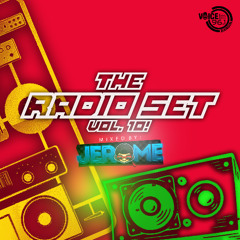 THE RADIO SET VOL.10 - BY SEL. JEROME