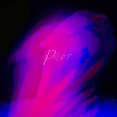 Part [Prod. T4]