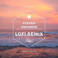 I'd Rather Be Me With You - steven universe - TNH LOFI REMIX