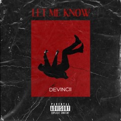 LET ME KNOW