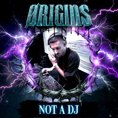 Not A DJ | Full Liveset | Origins 2025
