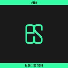 Eagle Sessions #309 with AlBird
