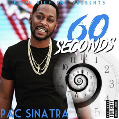 Pac Sinatra - 60 seconds (Freestyle)