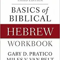 PDF - KINDLE - EPUB - MOBI Basics of Biblical Hebrew Workbook: Third Edition (Zondervan Language Bas