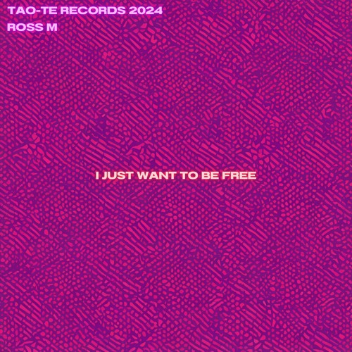 I JUST WANT TO BE FREE