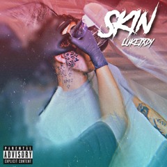 Skin (Prod Jesse Brown)