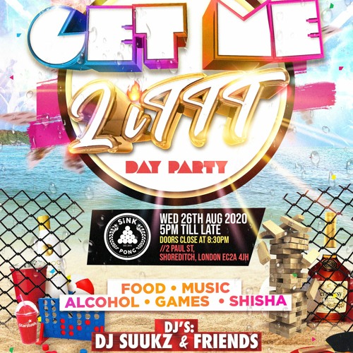 Get Me Lit Day Party Mix By @DJSuukz, @DJ__Emz & @Shaktive_