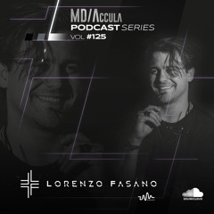 MDAccula Podcast Series vol#125 - Lorenzo Fasano