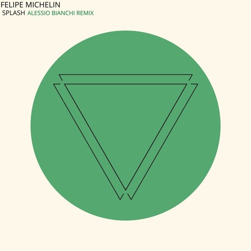 Felipe Michelin - Splash (Alessio Bianchi Remix) [FREE DOWNLOAD]
