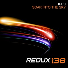 [Preview] KaKi - Soar into the Sky [Redux 138]