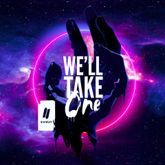 Shway - We'll Take One