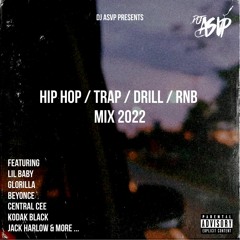 US & UK Hip Hop, Trap, Drill & RnB Mix 2022 | CENTRAL CEE, GLORILLA, GUNNA, BEYONCE, CHRIS BROWN