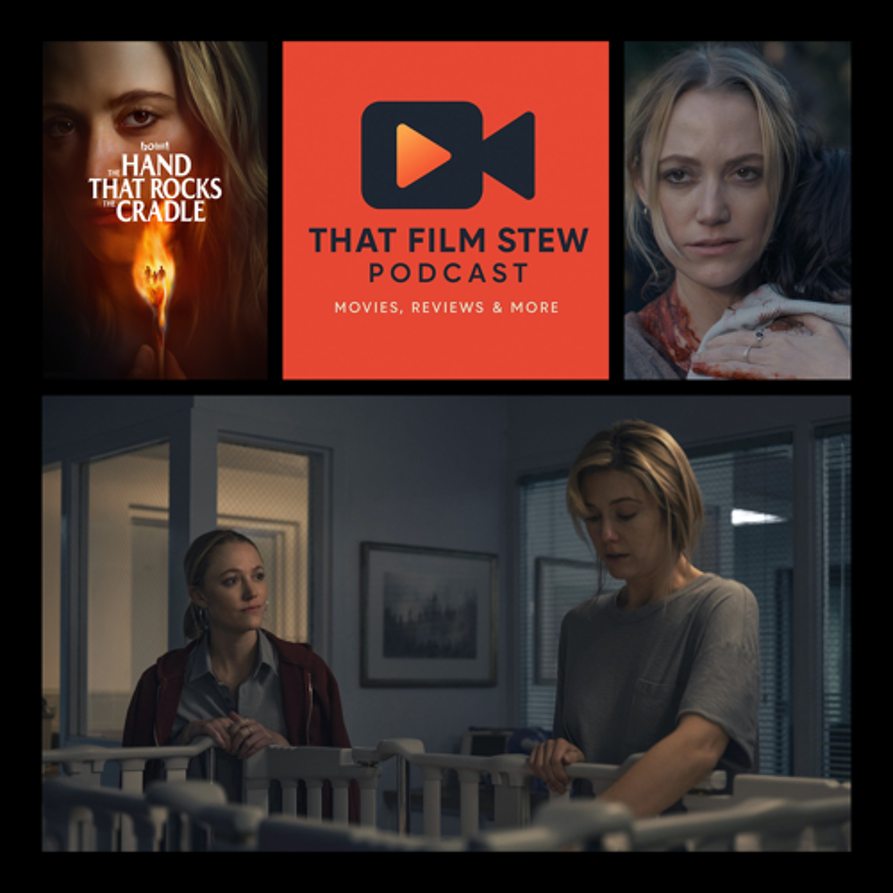 That Film Stew Ep 605 - The Hand That Rocks the Cradle (Review)