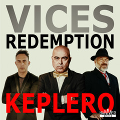 Keplero - Vices Redemption