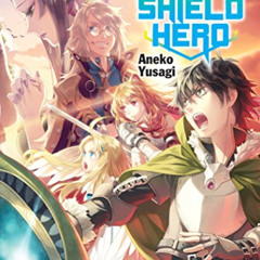 READ EBOOK 💗 The Rising of the Shield Hero Volume 07 by  Aneko Aneko Yusagi KINDLE P